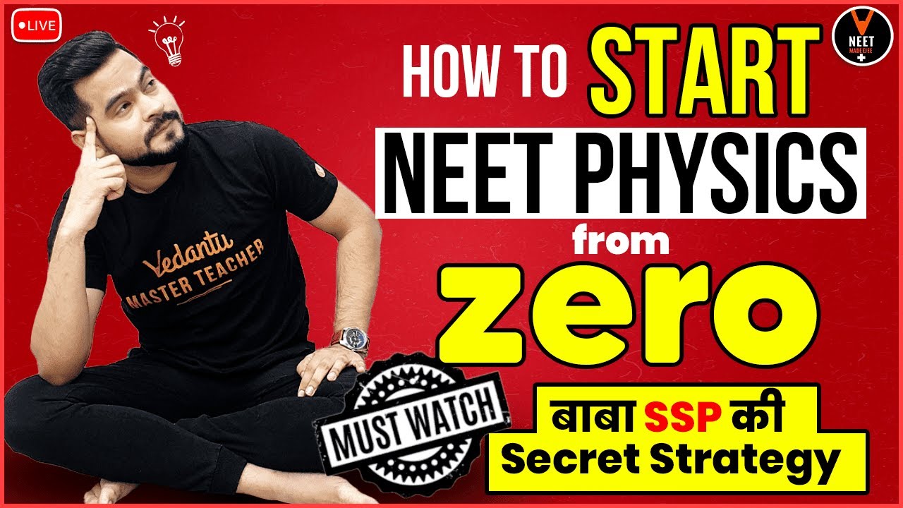 How to Start NEET Physics From Zero | NEET 2021 Preparation | NEET 2021 Study Plan | Sachin Sir
