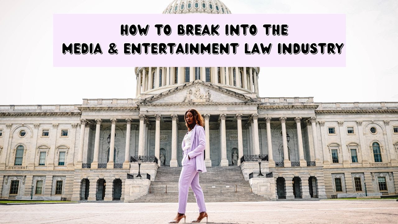 How to Become a Media and Entertainment Lawyer