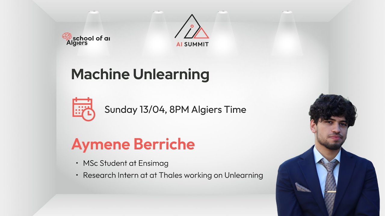 Machine Unlearning: Amnesiac ML | Aymene Berriche | AI Summit 2025