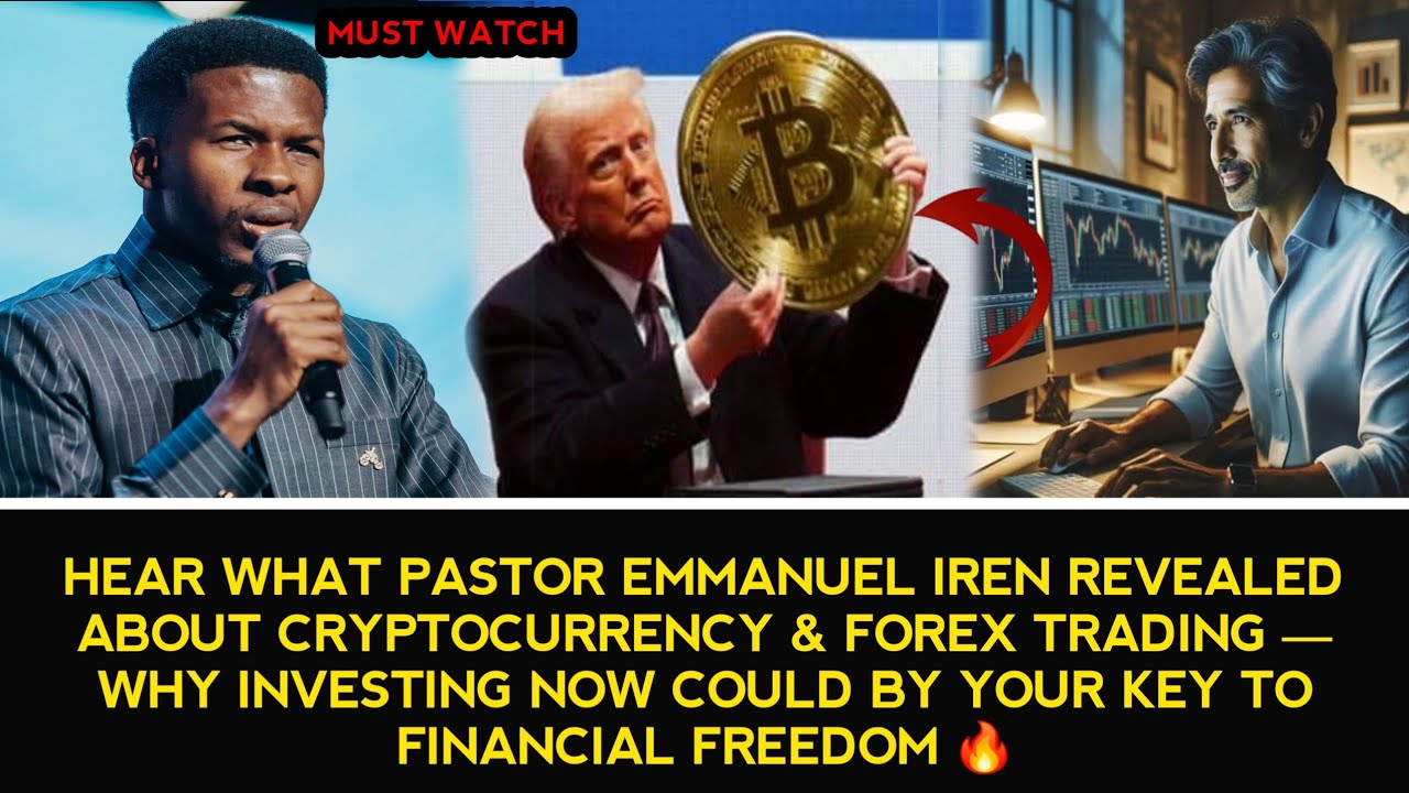 HEAR WHAT PASTOR EMMANUEL IREN REVEALED ABOUT CRYPTOCURRENCY & FOREX TRADING 