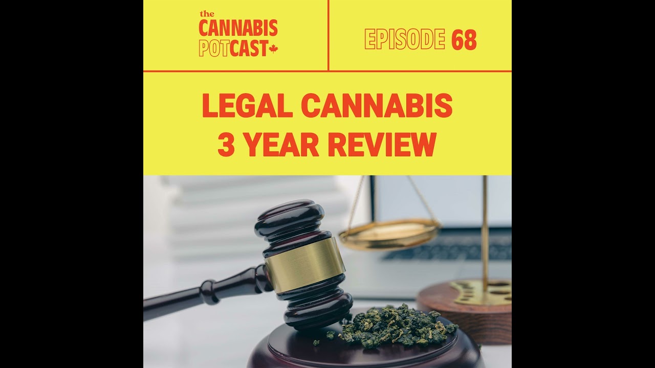 Legal Cannabis 3 year Review