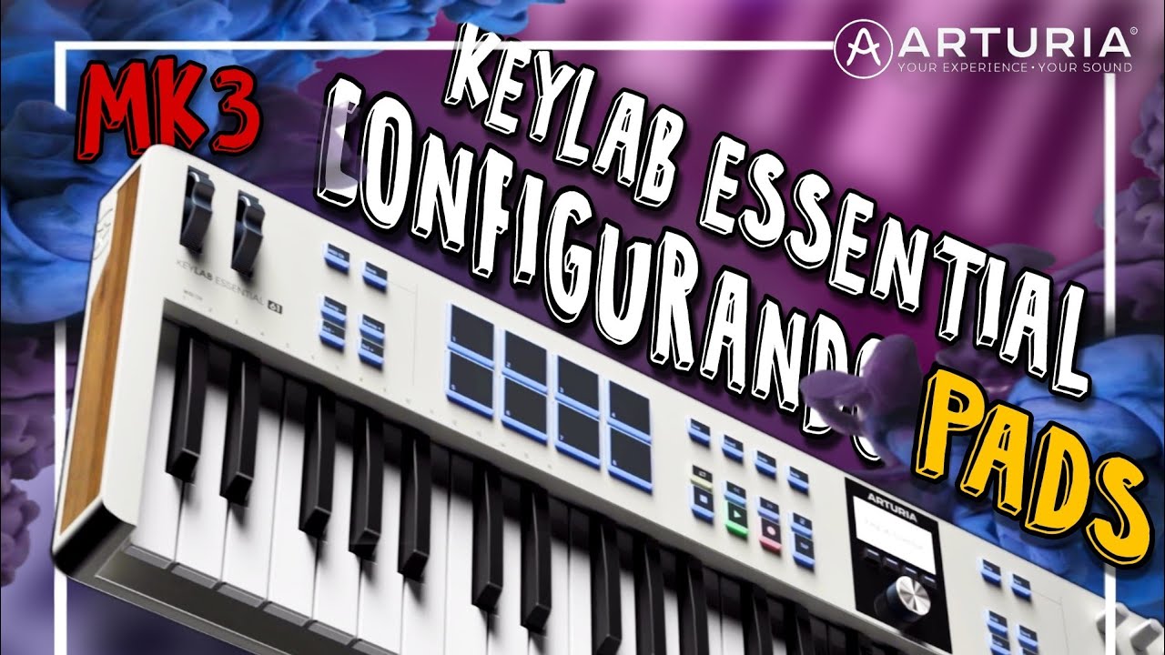 Configurando PADS, FADERS e NOBS do teclado controlador ARTURIA KEYLAB ESSENTIAL 49 e 61 teclas !!!!