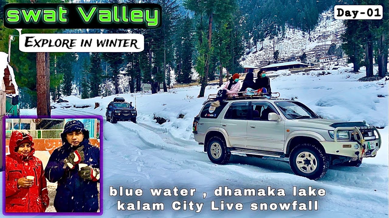 Swat Kalam Winter Tour January 2025 ( EP . 01 )
