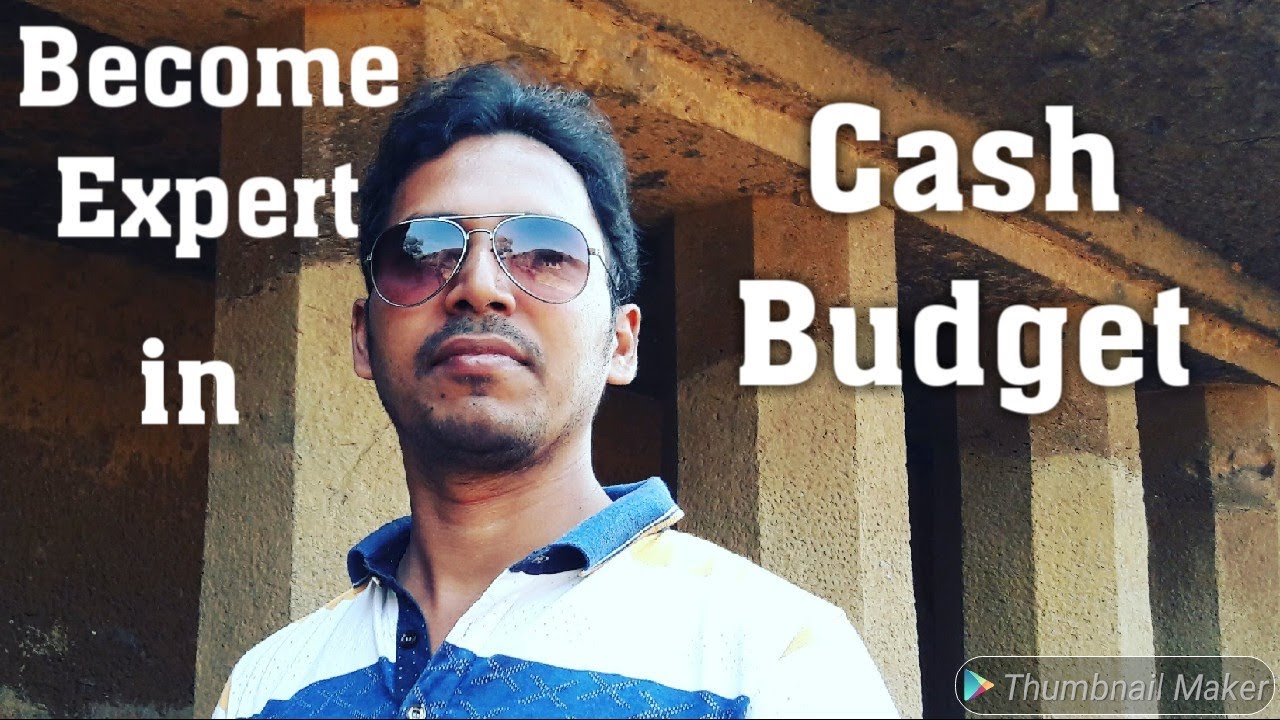 Cash Budget ( Budgetary Control ) By CA. Brijesh singh For B.com/M.com/CA/CS/CMA/MBA