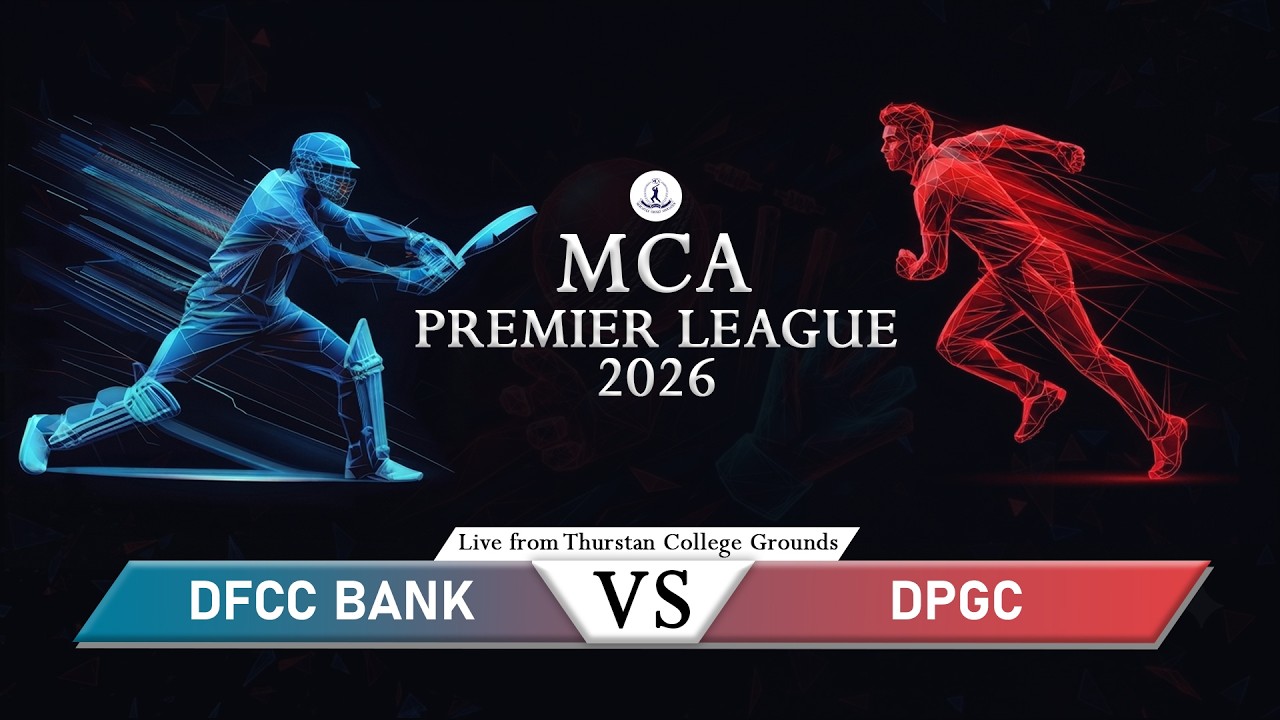 🔴 LIVE | DFCC Bank 🆚 DPGC | MCA PREMIER LEAGUE 2026 | Sporty.lk