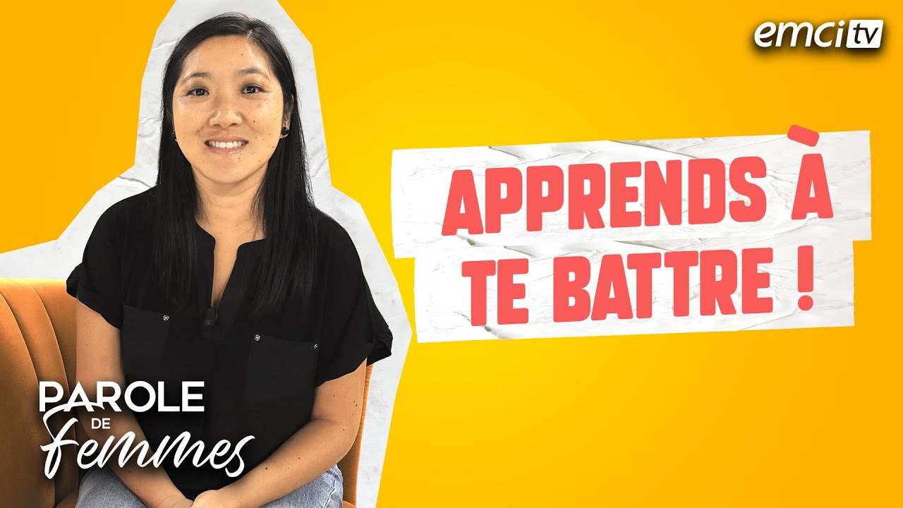 Apprends à te battre ! - Parole de femmes - Annabelle & cie