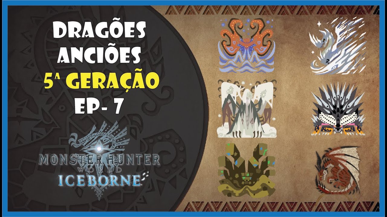 Monster Hunter: Dragões Anciões - 5ª Geração - EP - 7 (Iceborne)
