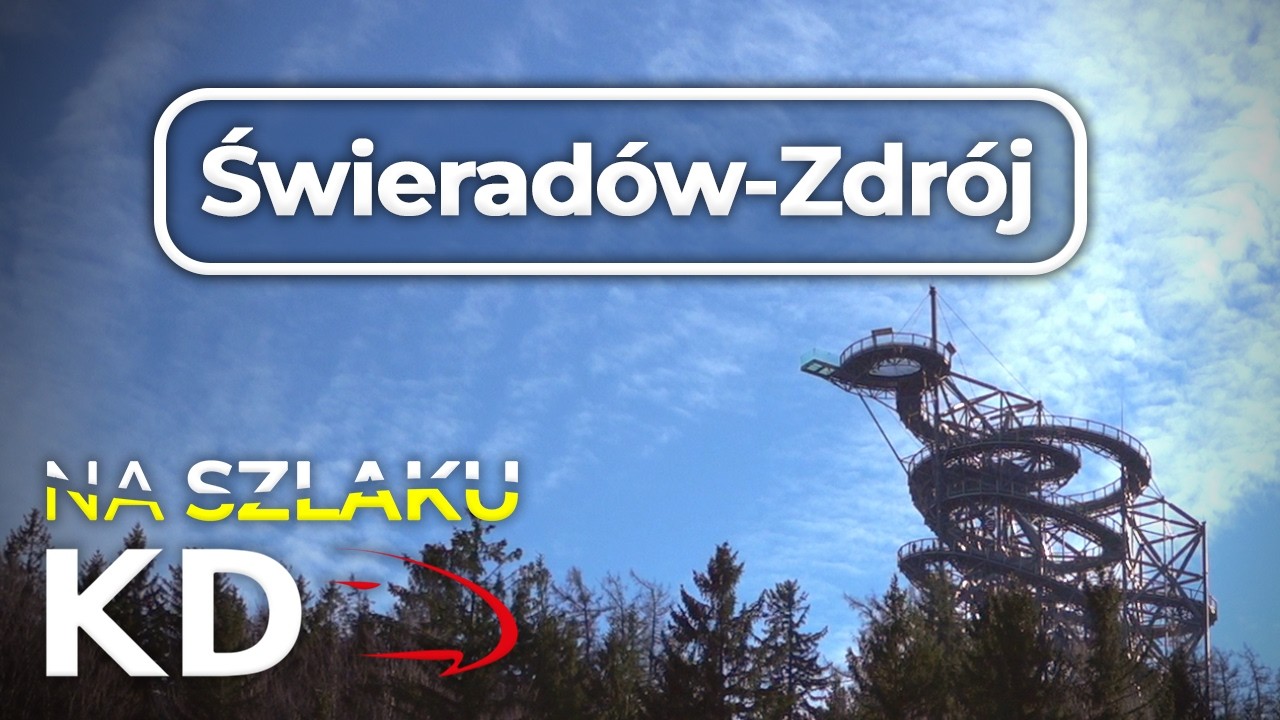 Na szlaku KD, przystanek 3: Świerad&oacute;w-Zdr&oacute;j