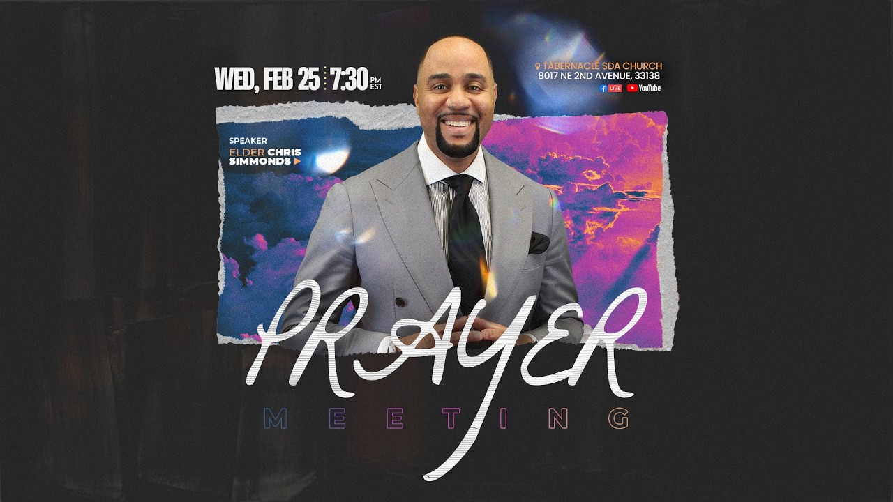 Wednesday Night Prayer Meeting // February 25, 2026 // Tabernacle SDA Church