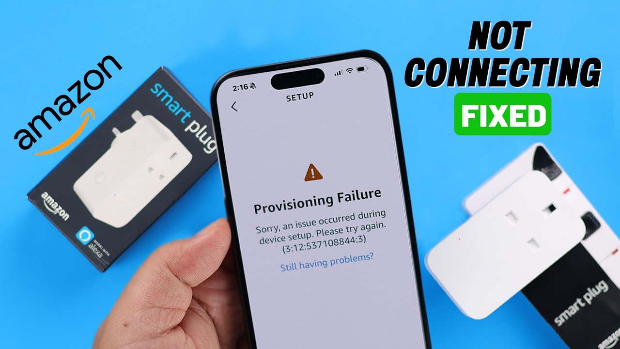 Amazon Smart Plug: Provisioning Failure? - Fix Connection!