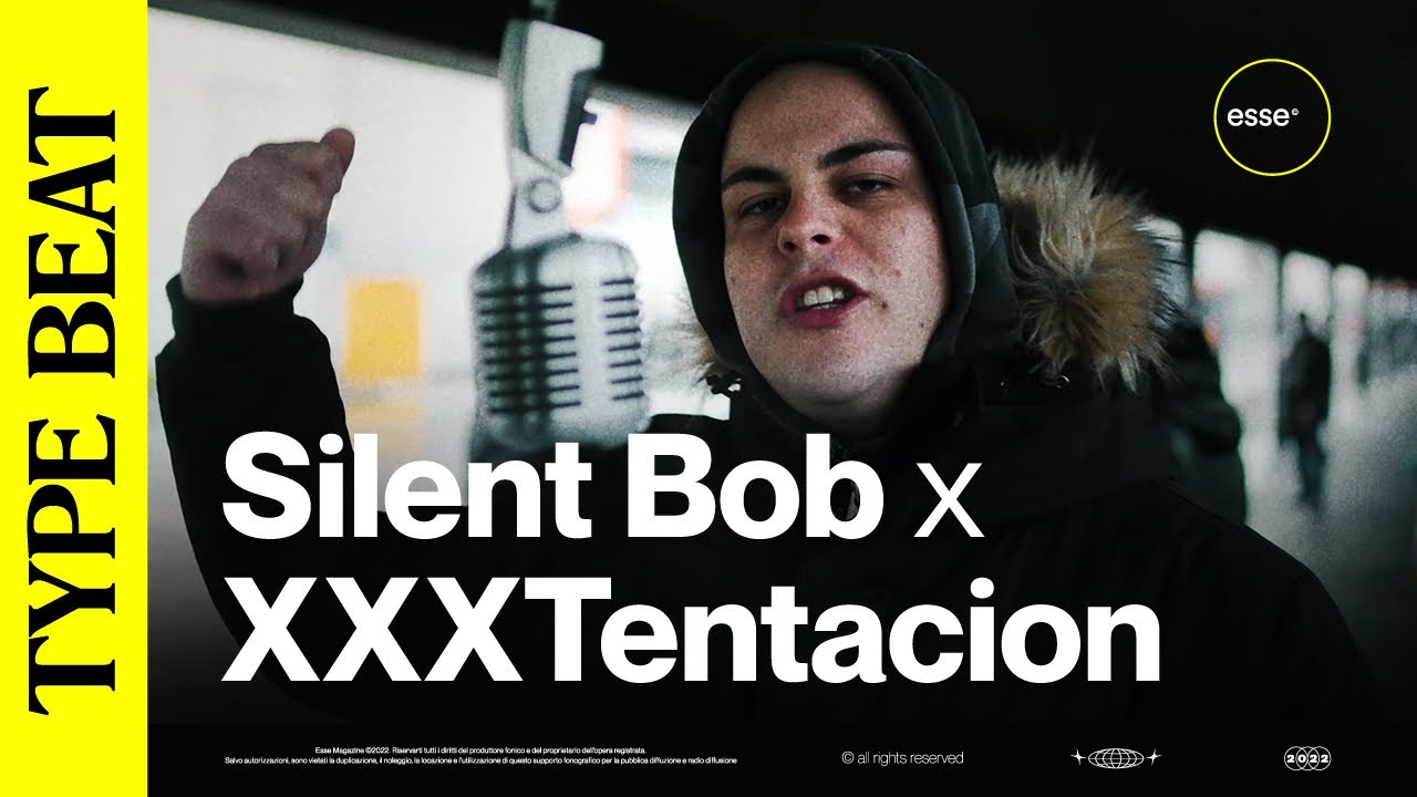 Silent Bob rappa su un type beat di XXXTentacion (prod. ABDXL) | ESSE TYPE BEAT
