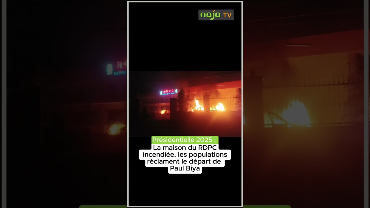 #Pr&eacute;sidentielle2025 : La maison du RDPC incendi&eacute;e, les populations r&eacute;clament le d&eacute;part de Paul Biya