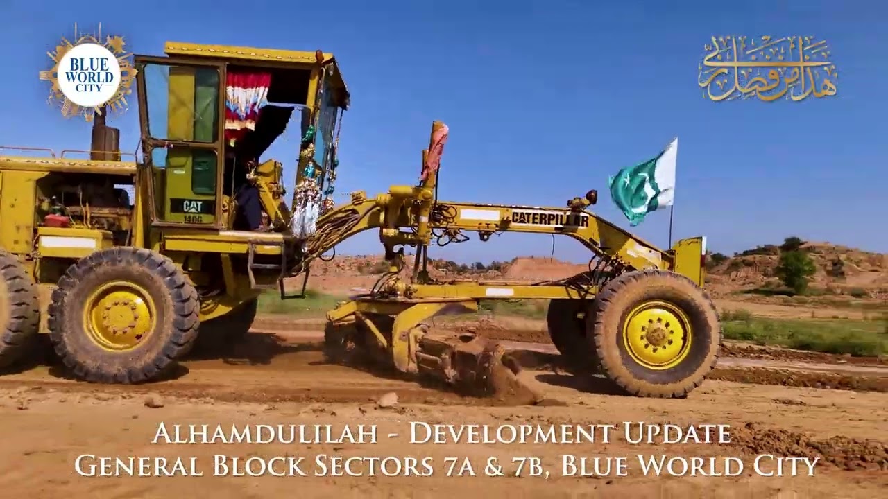 Alhamdulilah - Fast-Paced Development underway @ General Block Sectors 7A & 7B, Blue World City.