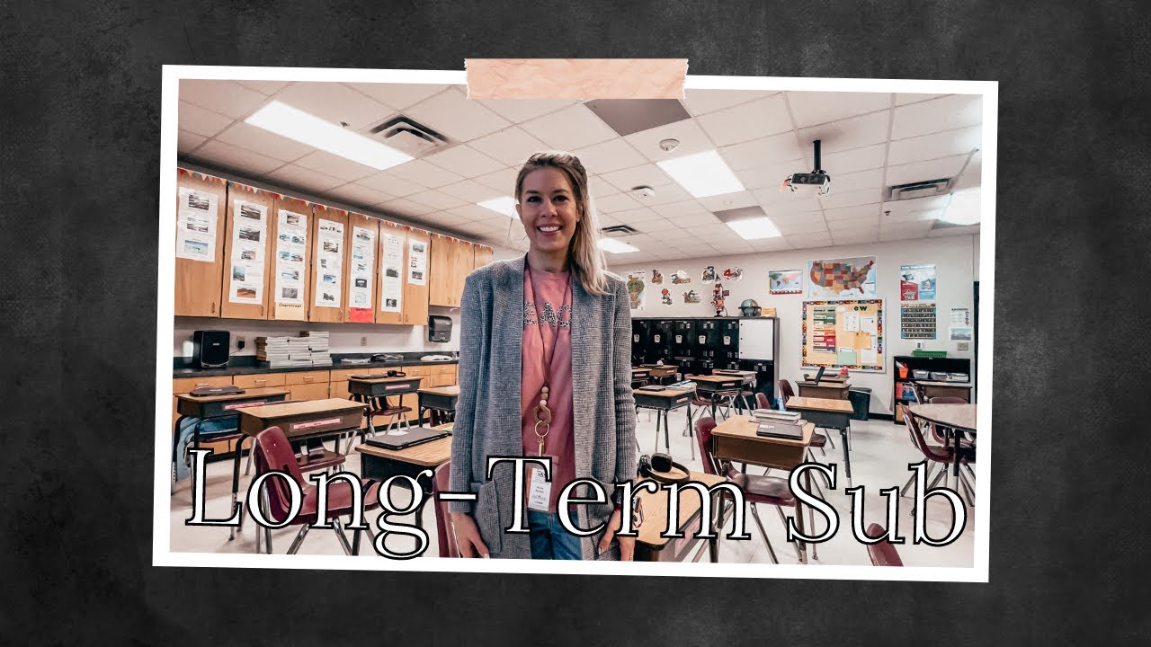 Long Term Substitute Teacher Experience