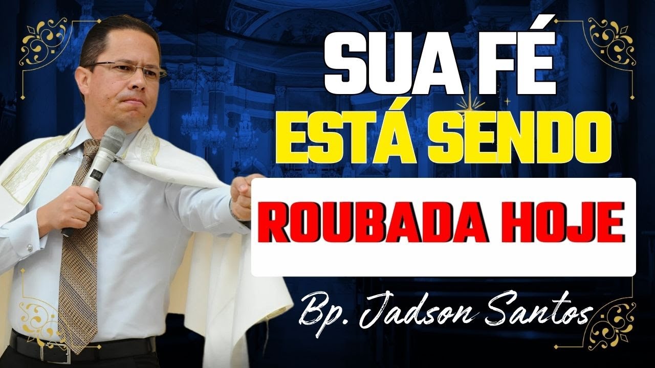 Proteja Sua Mente na Tempestade | Bp. Jadson Santos