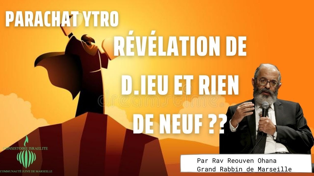 Parachat Ytro: Révélation de Dieu et rien de neuf?