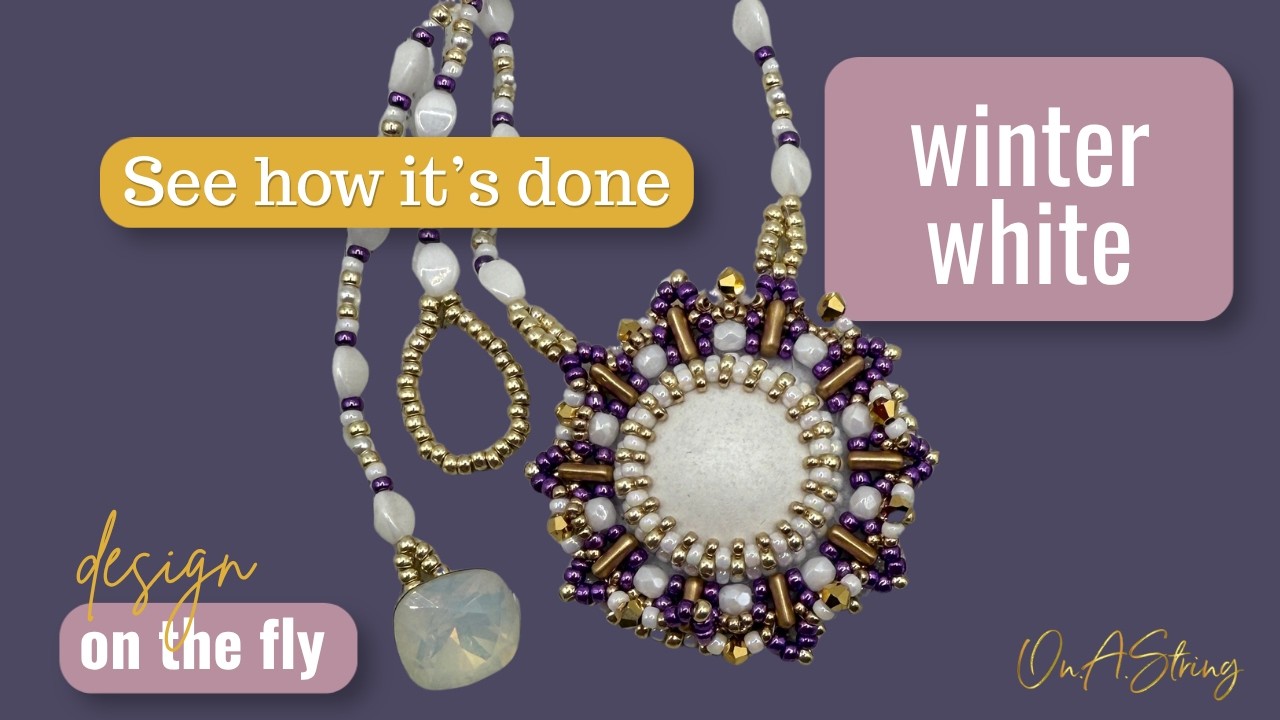 DIY Jewelry: Designing Beautiful Pieces with Seed Beads and Two Hole Beads using 'Winter Whites'