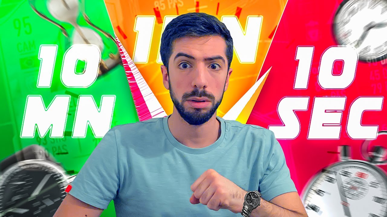 CONSTRUIRE SON ÉQUIPE EN 10 MINUTES vs 1 MINUTE vs 10 SECONDES sur FIFA !