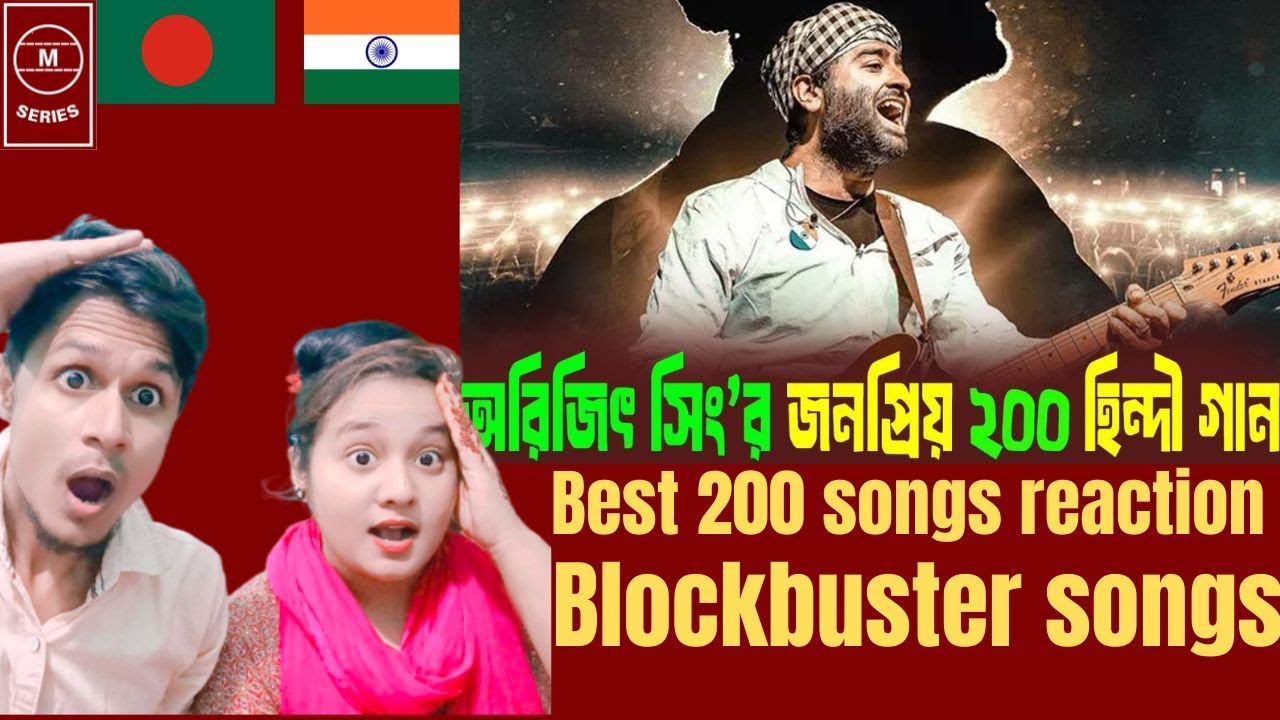Arijit Singh best 200 songs reaction | Arijit singh songs