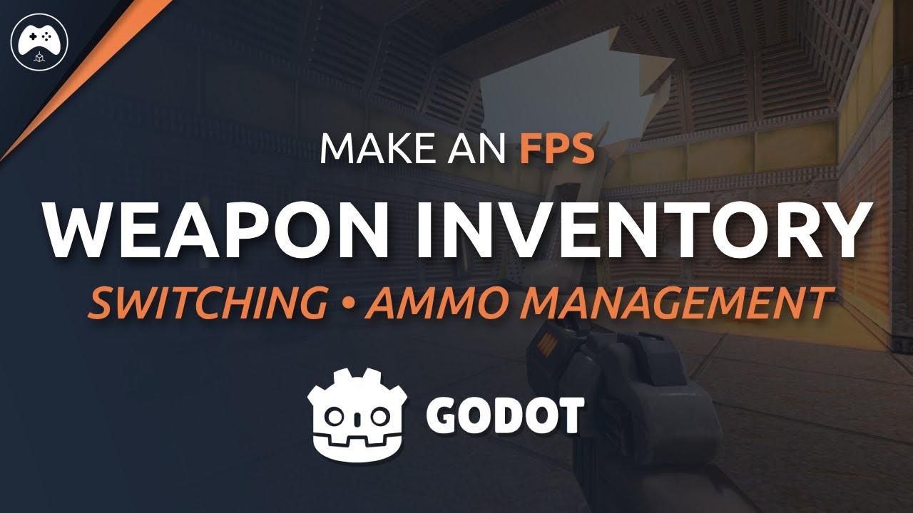 Weapon Inventory & Switching - Godot FPS Series #10