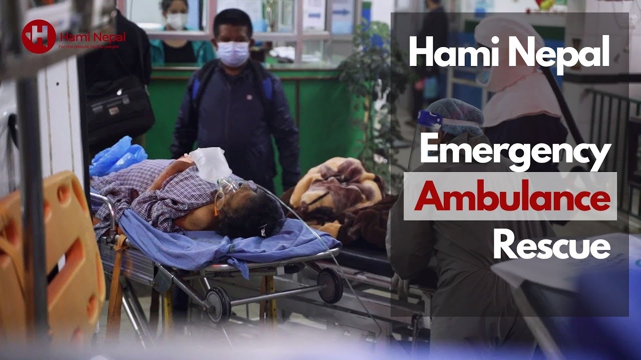 Emergency Ambulance Rescue | COVID-19 Nepal | Kathmandu
