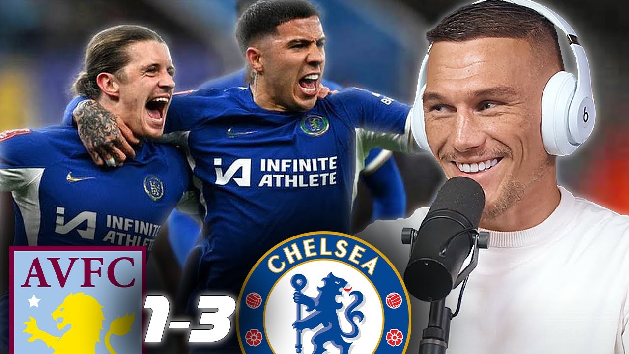 CHELSEA DOMINATE ASTON VILLA 😲😍