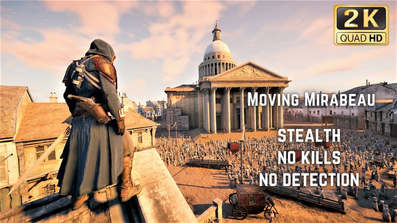 Moving Mirabeau | Stealth, No Kills & No Detection - Assassin's Creed Unity