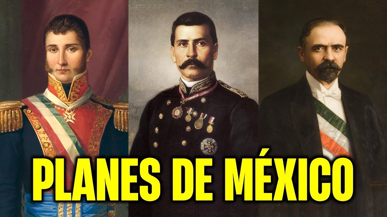 PLANES Y TRATADOS DE MÉXICO
