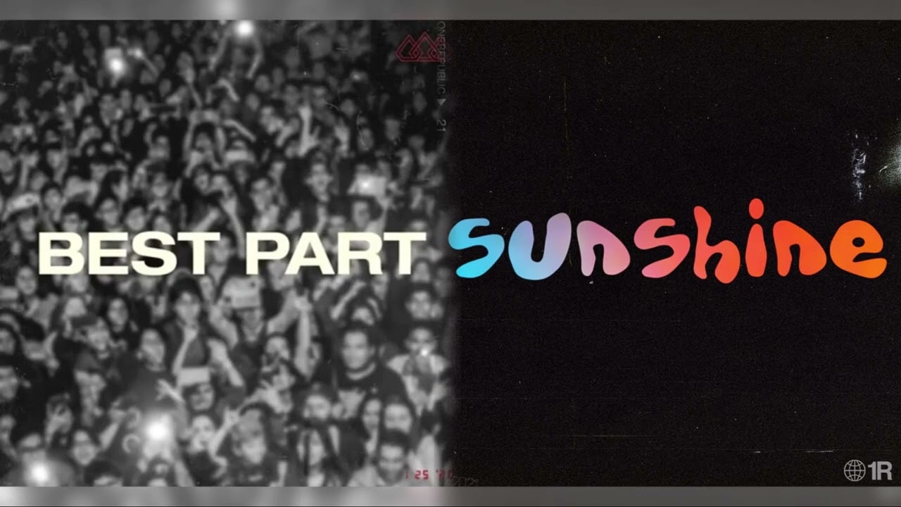 Best Part x Sunshine (Mashup) (The Score x OneRepublic)