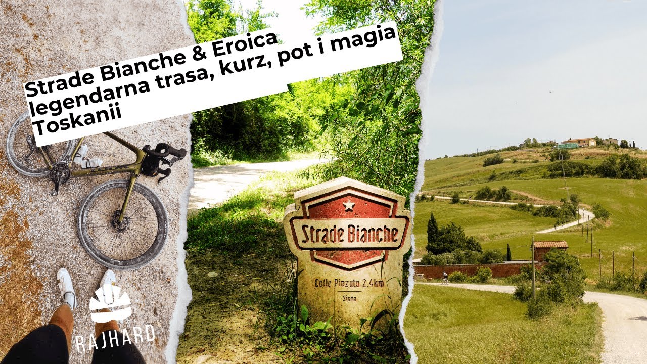 Strade Bianche & Eroica  legendarna trasa, kurz, pot i magia Toskanii