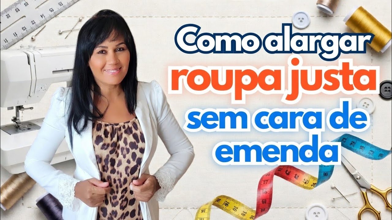 DIY Como Alargar Roupa Apertada Sem Cara de Emenda_Reforma de Roupa Gisleide Novelo