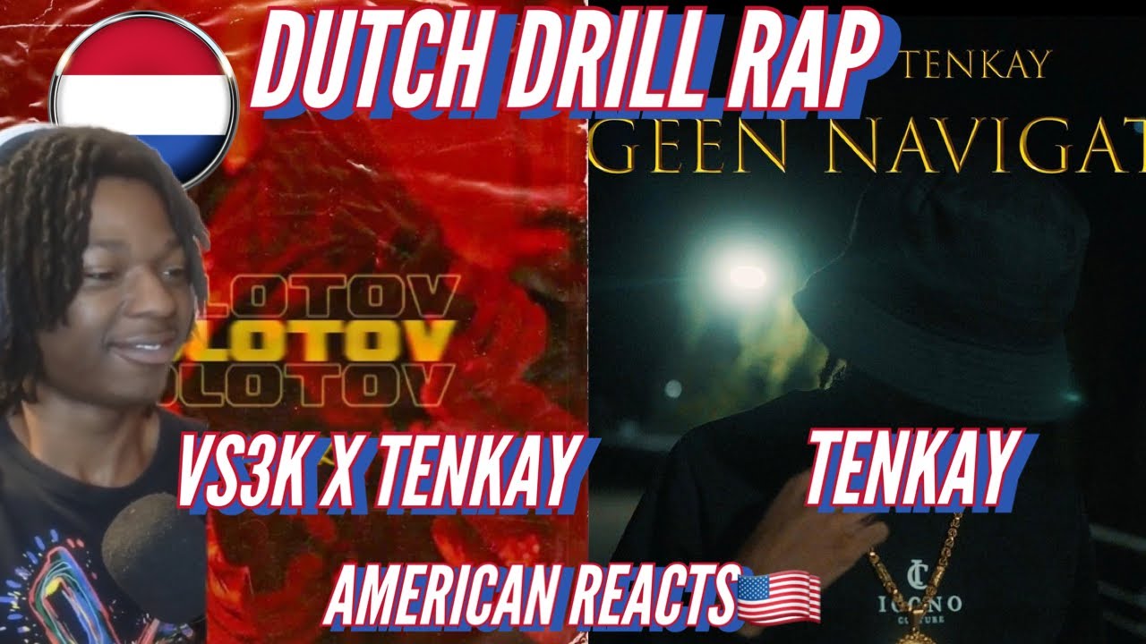 Dutch Drill Rap Reaction! VS3K x Tenkay - Molotov & Tenkay - Geen Navigatie | American Reacts🇺🇸