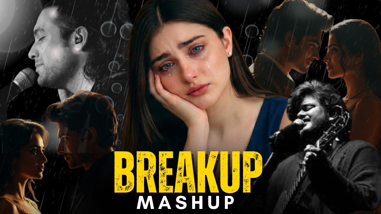Broken Heart Mashup 2026 | Arijit Singh & Bollywood Sad Songs | Late Night Vibes