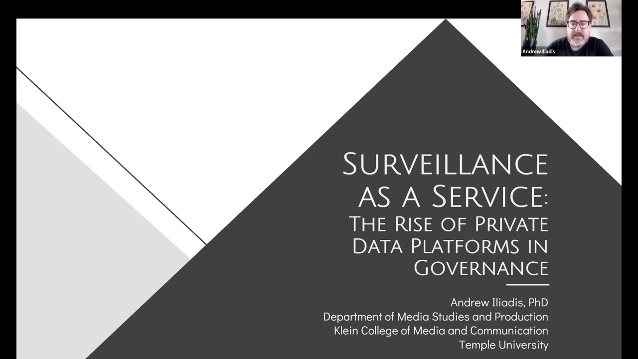 Andrew Iliadis: Surveillance as a Service.