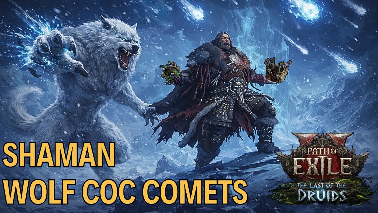 Сборка &laquo;Шаман Волк: Комета из CoC&raquo; &mdash; Path of Exile 2