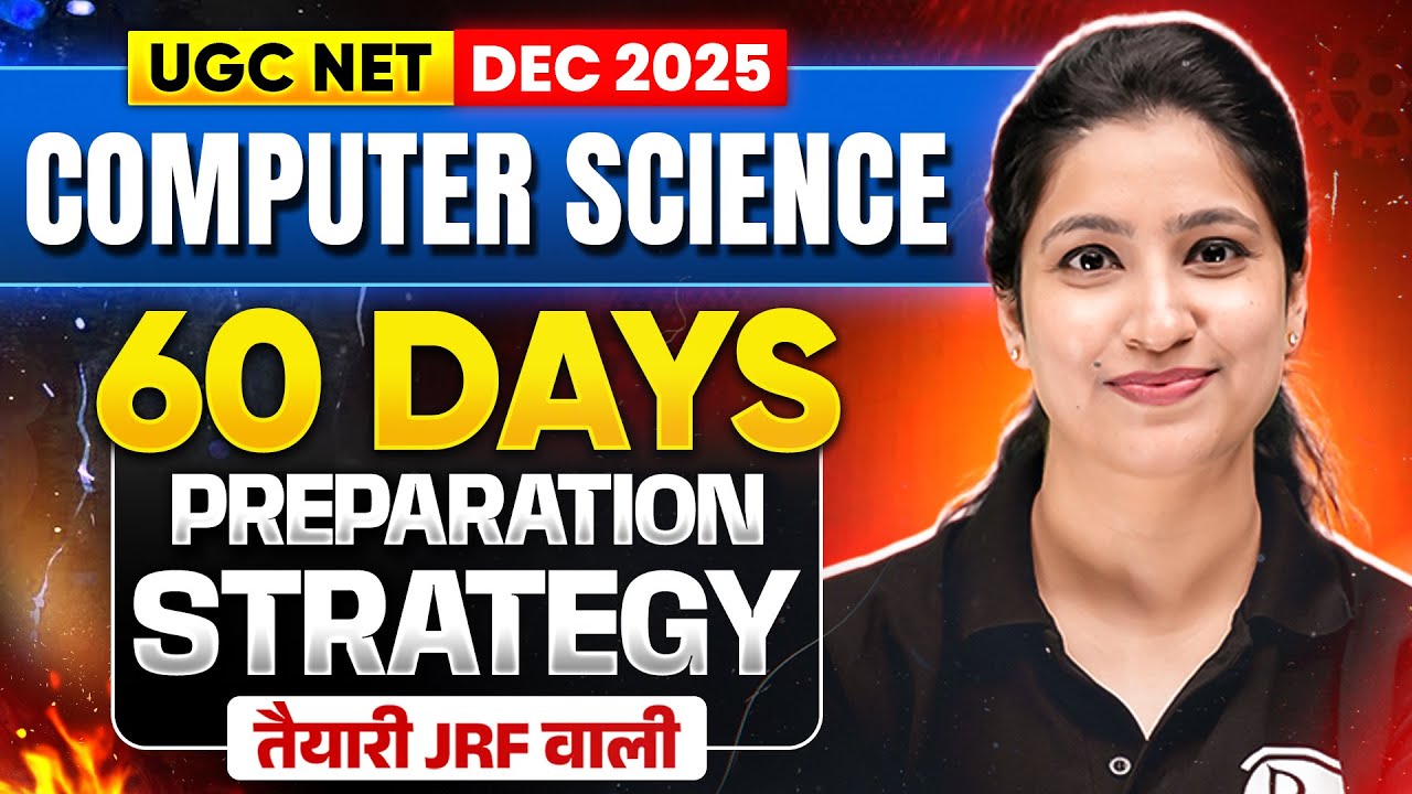 UGC NET Computer Science Preparation Strategy 2025 | UGC NET Dec 2025 Computer Science Preparation