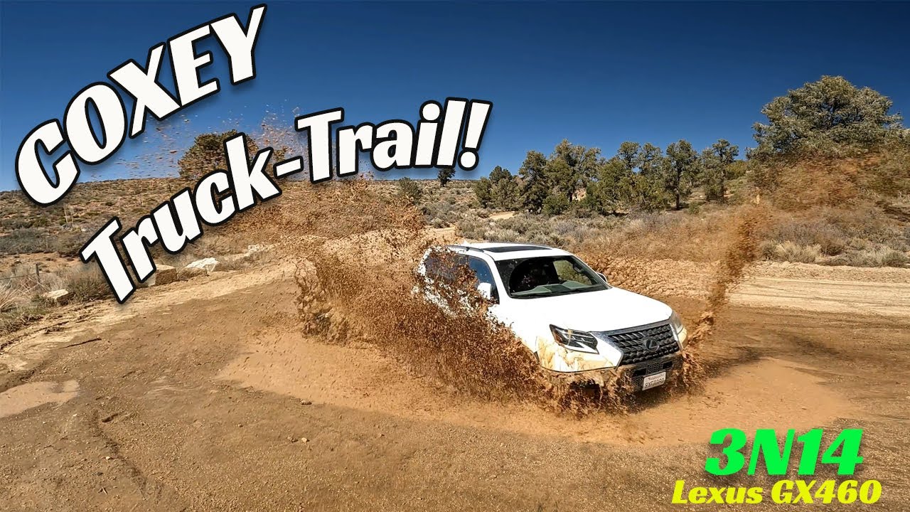 Spashfactor-5: Coxey Truck Trail // 3N14 [2022 4x4 Trail] Lexus GX460 // LandCruiser Prado