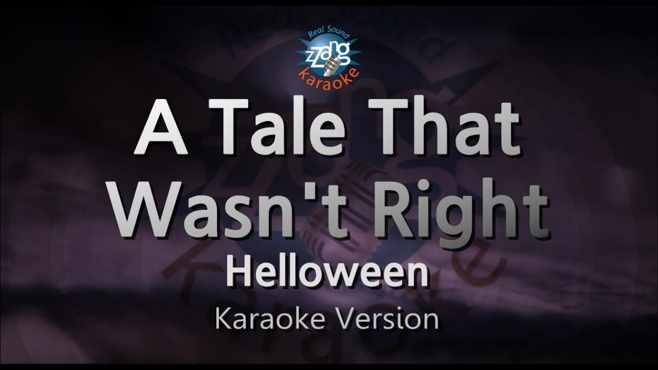 Helloween - A Tale That Wasn't Right (Neverland) (Melody) (Karaoke Version)