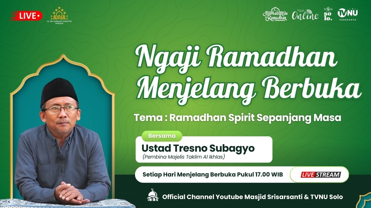 🔴 (LIVE) KAJIAN RAMADHAN MENJELANG BERBUKABERSAMA USTAD TRESNO SUBAGYO - 4 RAMADHAN 1447 H