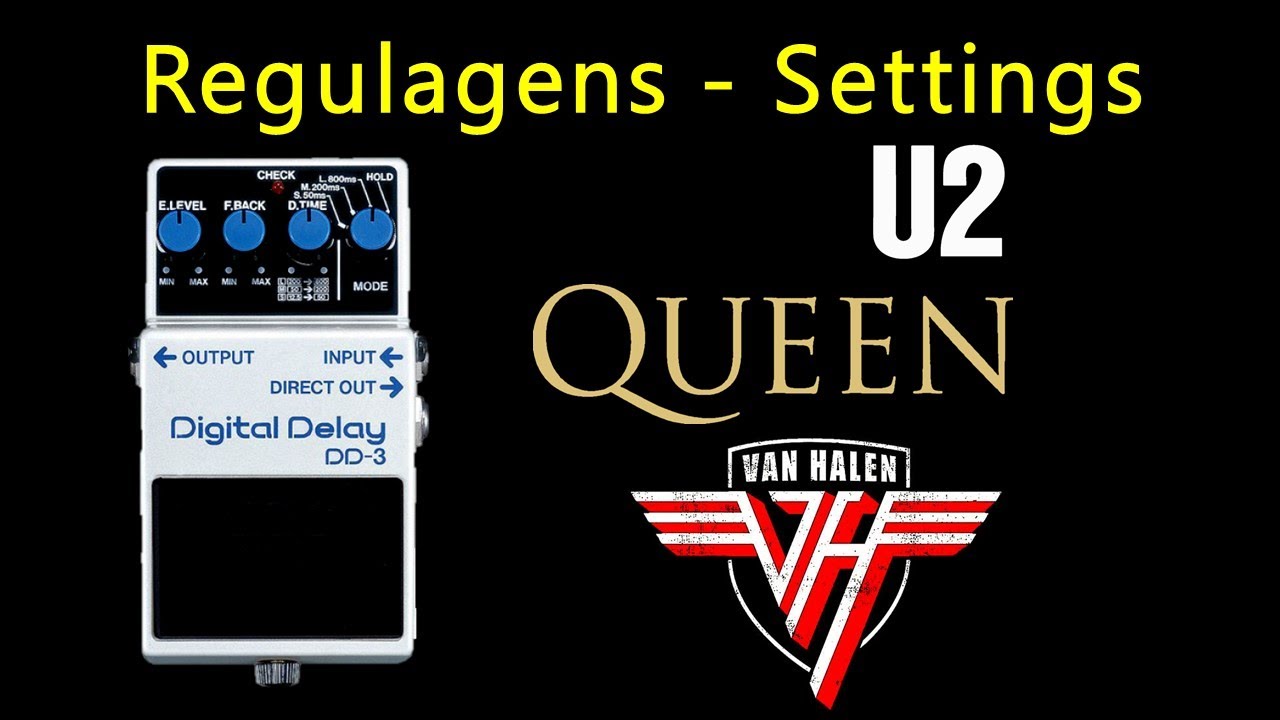 BOSS DD 3 DELAY - Regulagens -  SETTINGS - PARTE 1 - Queen - U2 -Van Halen