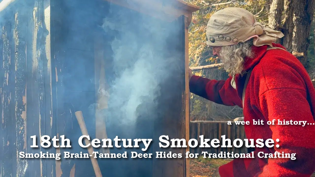 18th Century Smokehouse: Smoking Brain-Tanned Deer Hides for Traditional Crafting | DIY | Bushcraft