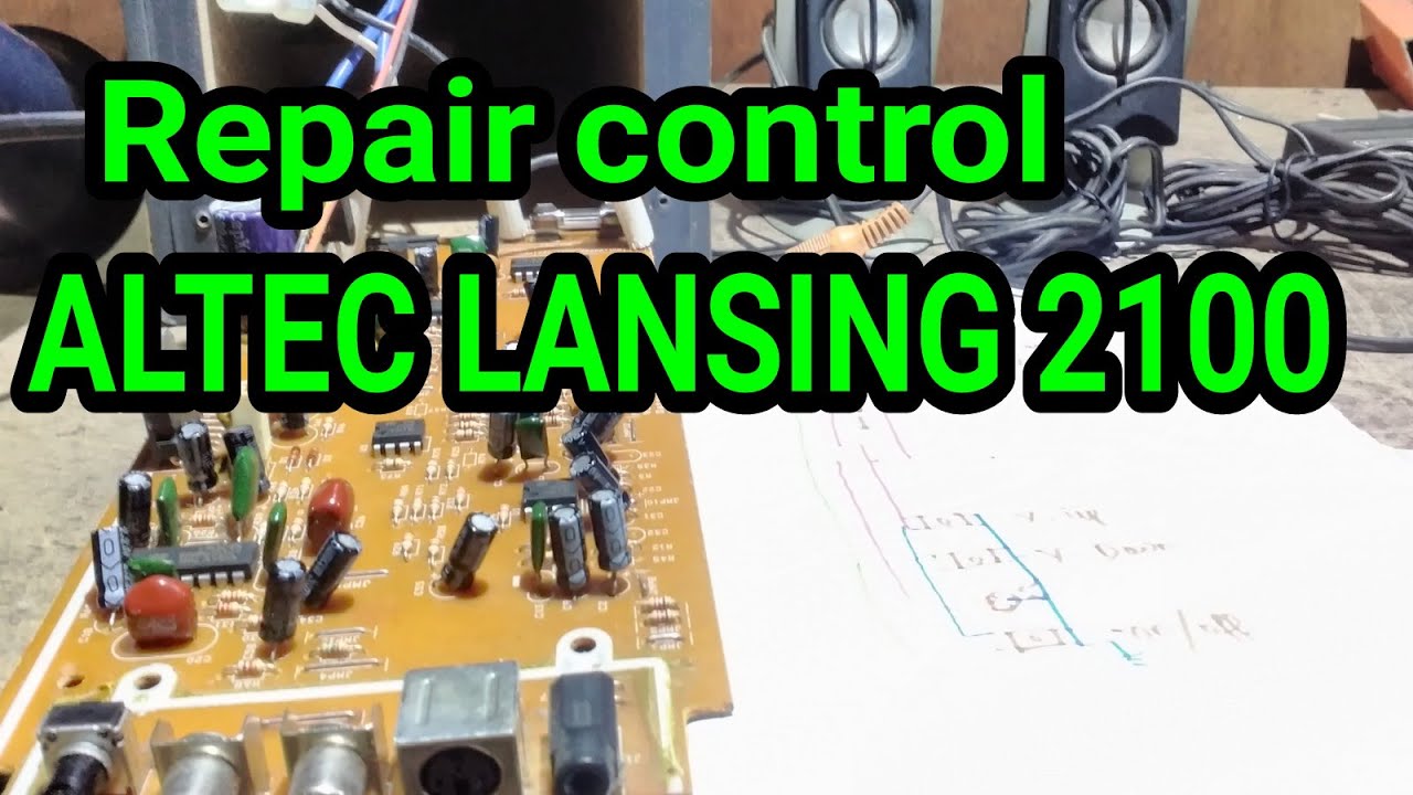 repair control altec lansing 2100 I skema control altec lansing 2.1