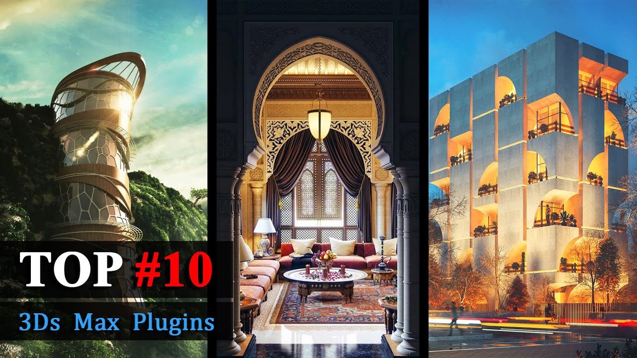 TOP 10 3Ds Max Plugins for Architecture