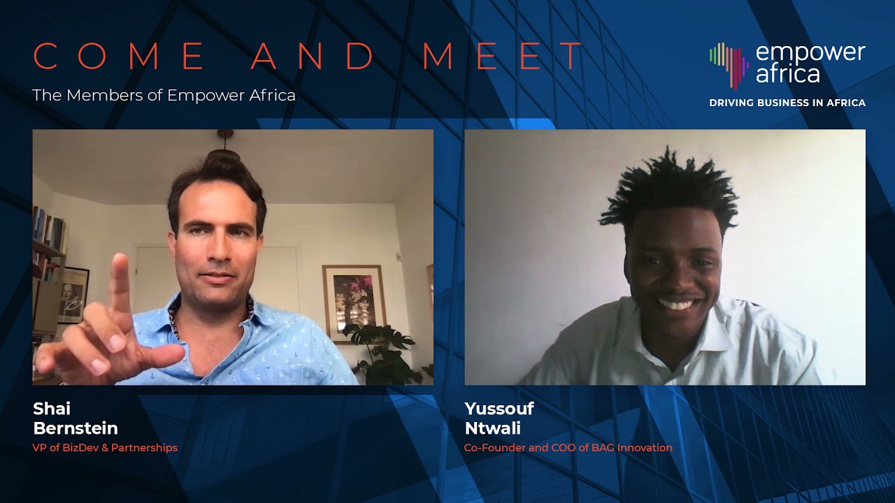 Meet The Members- with Yussouf Ntwali, Co-Founder & CEO of BAG Innovation Part 2