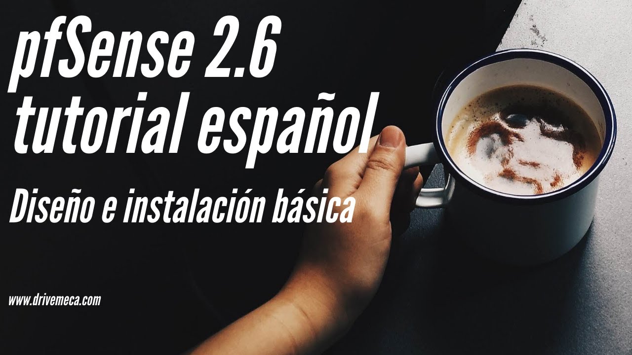 pfSense 2.6 tutorial español - Diseño e instalación básica