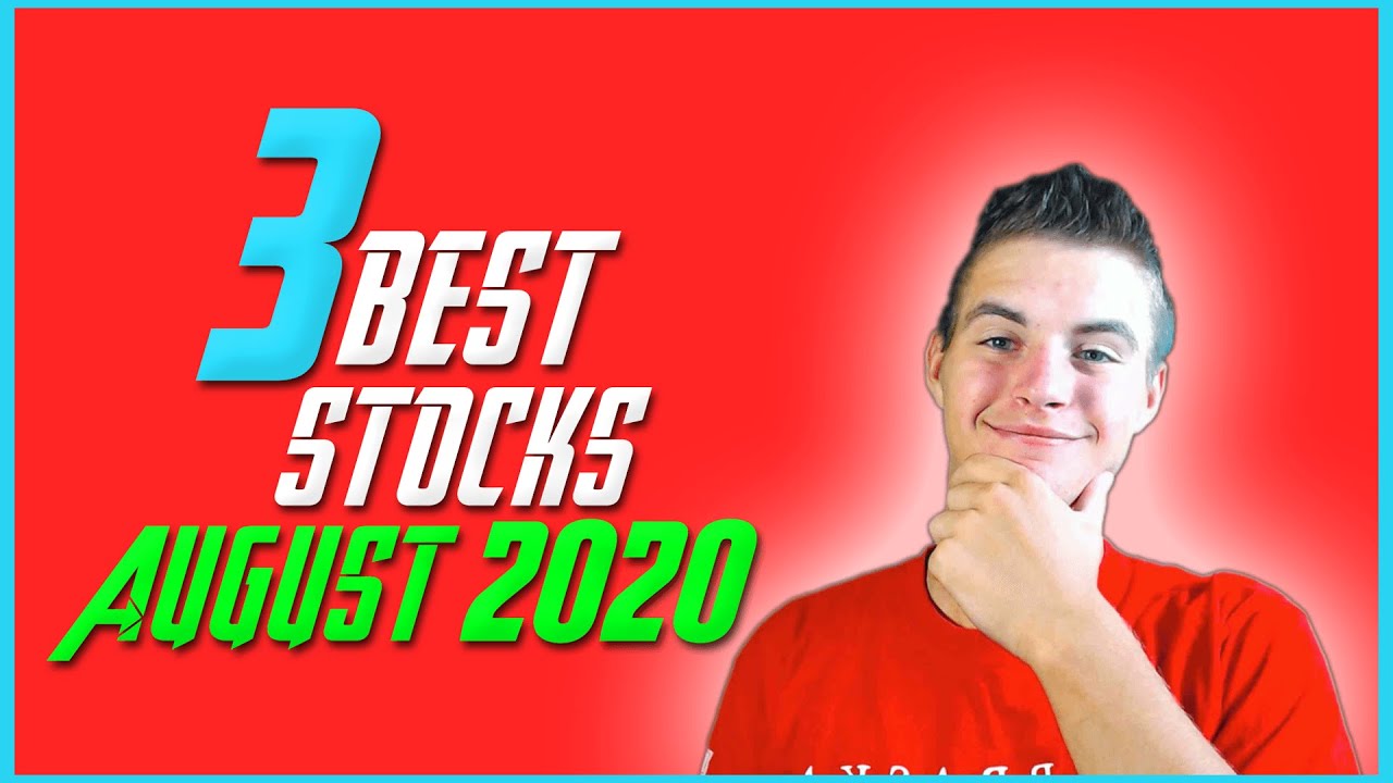 3 Best Stocks To Buy In August 2020! | Stock Market Investing