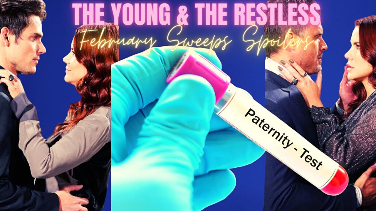FEBRUARY 2023 SWEEPS & SPOILERS | The Young & The Restless | SALLY&rsquo;S PATERNITY RESULTS REVEALED!