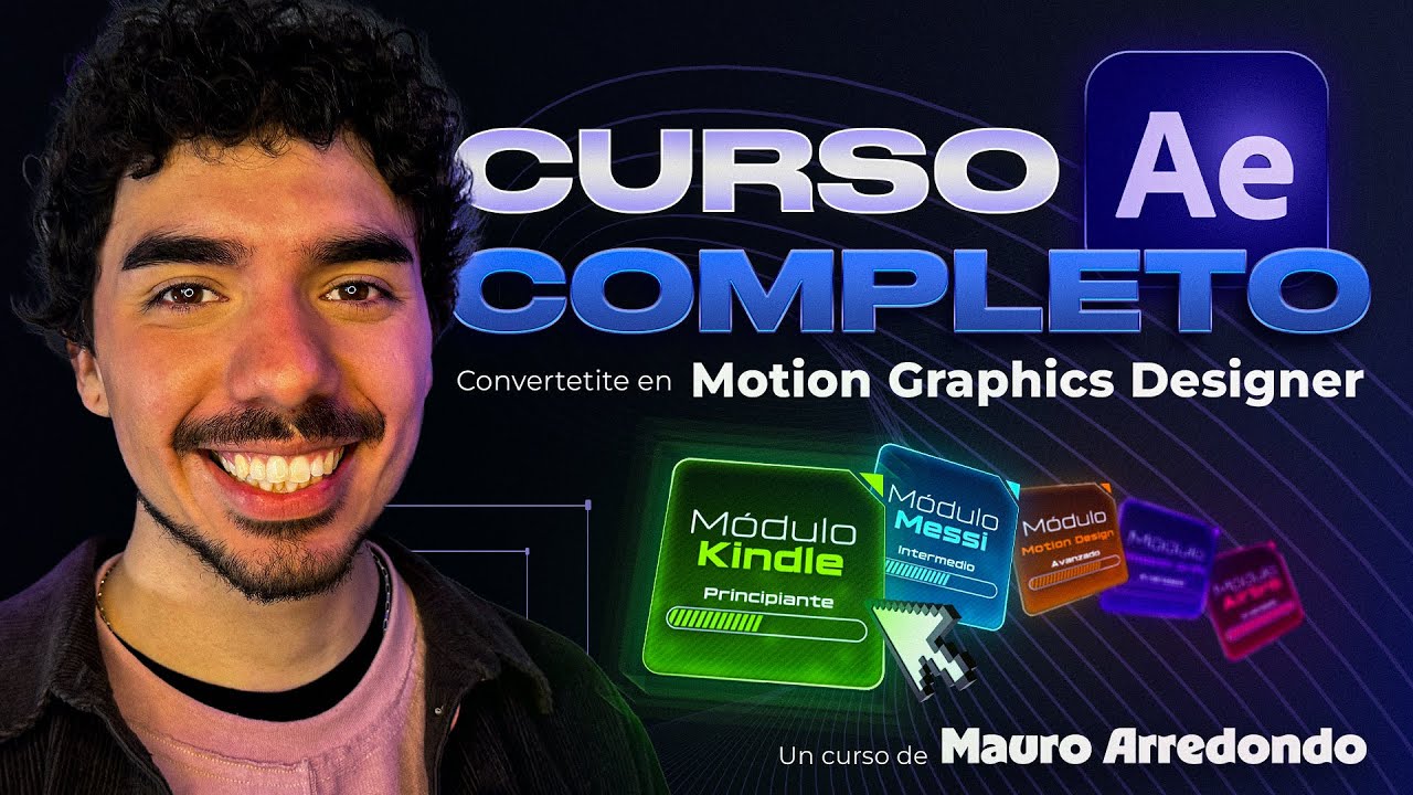 NUEVO CURSO de AFTER EFFECTS para CONVERTIRTE en MOTION GRAPHICS DESIGNER | Mauro Arredondo