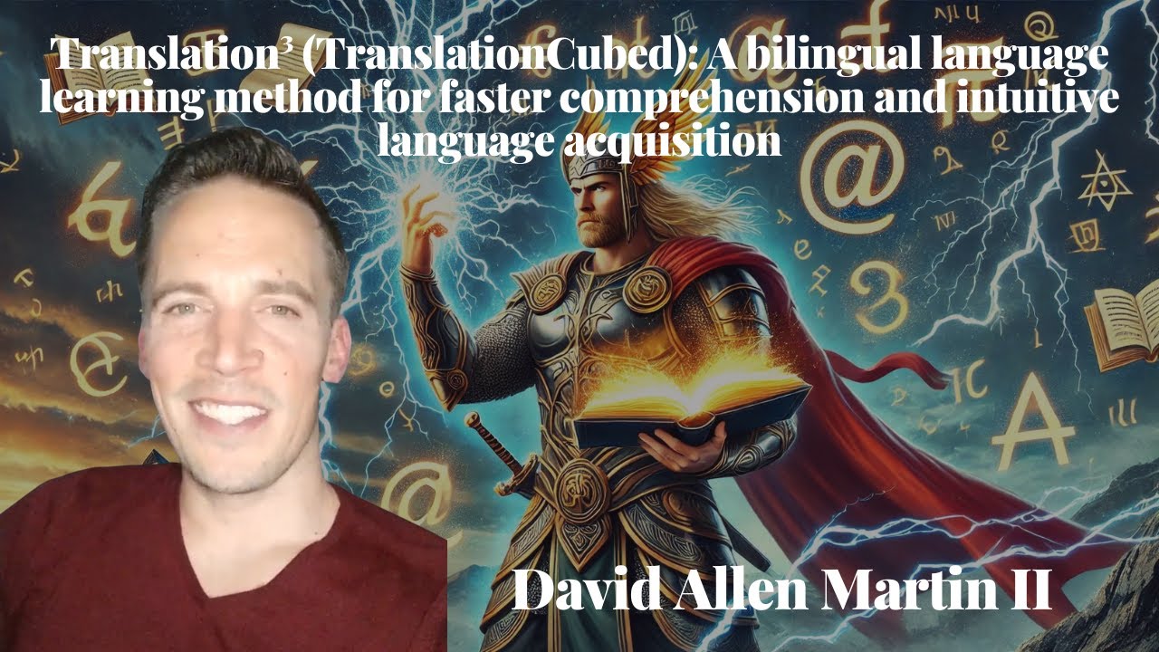 Translation³ (TranslationCubed) - David Allen Martin II @LinguaThor