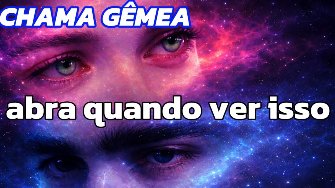 Chama Gêmea: Uma mensagem que você PRECISAVA ouvir sobre sua jornada